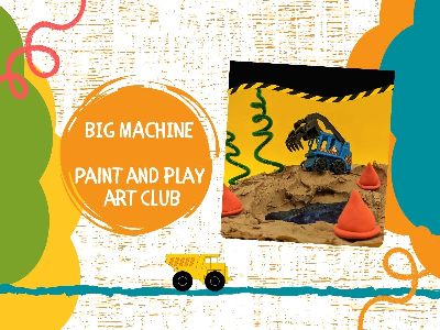 Big Machine- Clay Construction Zone Workshop (18 Months-5 Years)