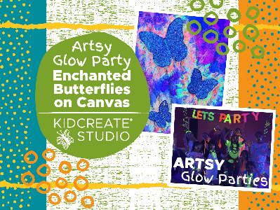 Kidcreate Studio - San Antonio. Artsy Glow Party - Enchanted Butterfly  (4-12 Years)